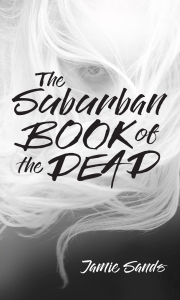 The Suburban Book of the Dead